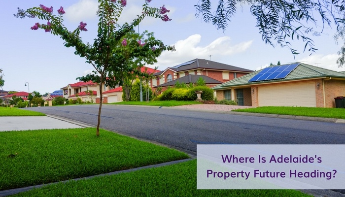 Where Is Adelaide's Property Future Heading?